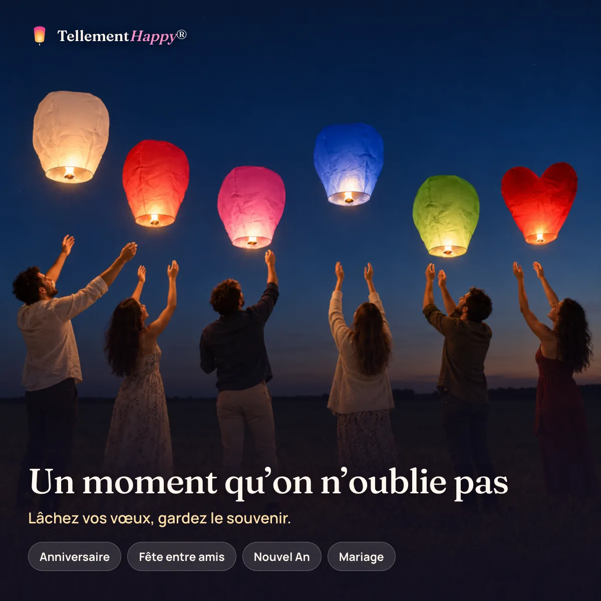 Un moment qu’on n’oublie pas – Lanternes volantes · 6 couleurs (Anniversaire, Fête entre amis, Nouvel An, Mariage)